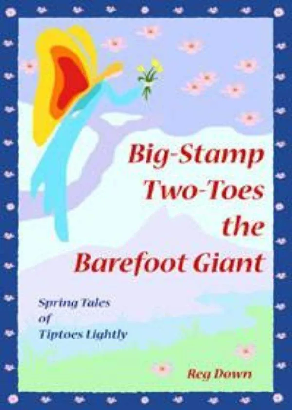 Big-Stamp Two-Toes the Barefoot Giant